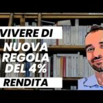 La NUOVA REGOLA del 4% per VIVERE DI RENDITA #finsubito agevolazioni